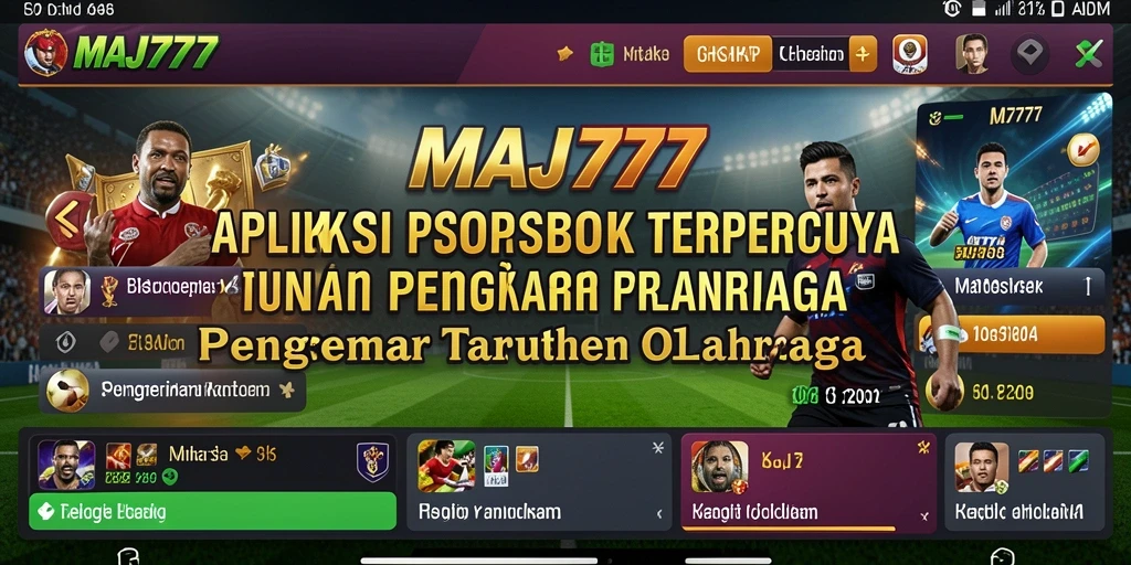 Tangkapan layar gameplay MAJ777 yang menampilkan fitur taruhan olahraga yang menarik.